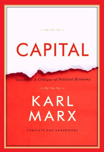Capital: Volume 1: A Critique of Political Economy von CreateSpace Independent Publishing Platform